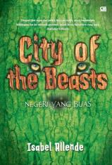 City of the Beasts: Negeri yang Buas